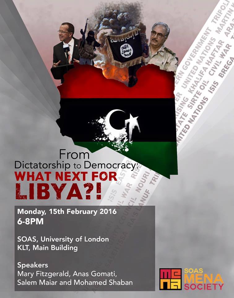 ''From Dictatorship to Democracy: What Next for Libya?’’ SOAS MENA Society debates Libya