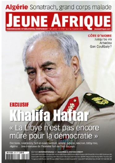 Hafter told French media that Libya was not yet ready for democracy (Photo: Jean Afrique).