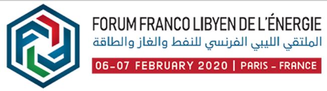 Franco-Libyan Energy Forum 2020 - Paris, 6-7 February