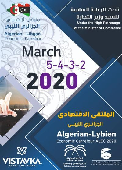 Algerian-Libyan Economic Forum, Algiers 2-5 March