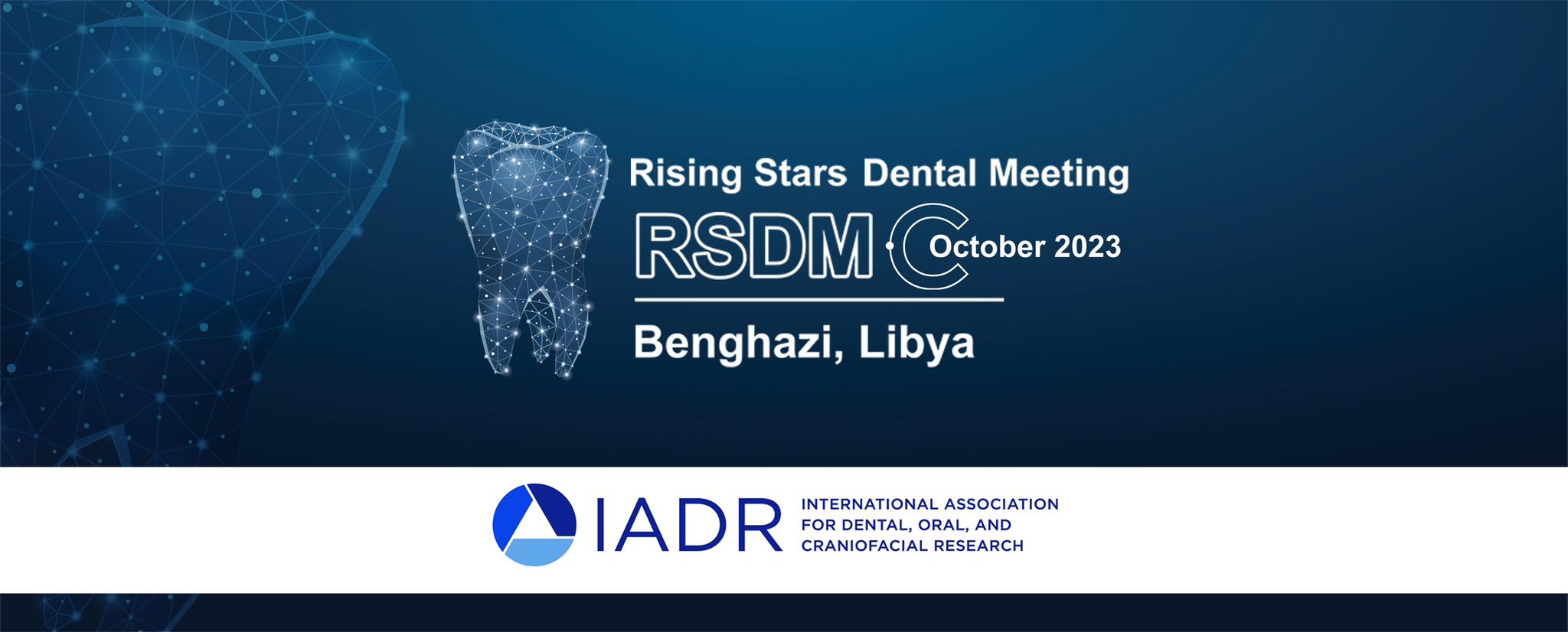Benghazi Rising Stars Dental Meeting  - 28 to 29 October