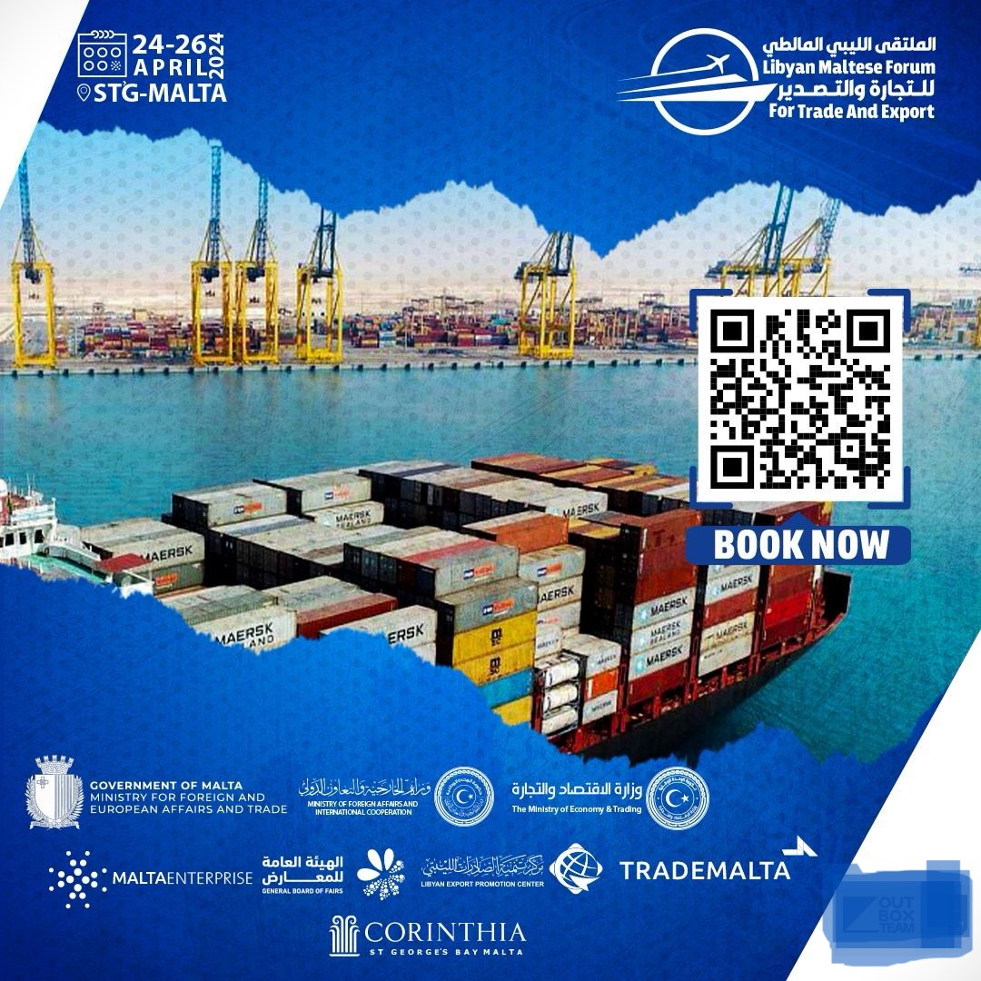 Libyan-Maltese Forum for Trade and Export to be held in Malta from 24-26 April
