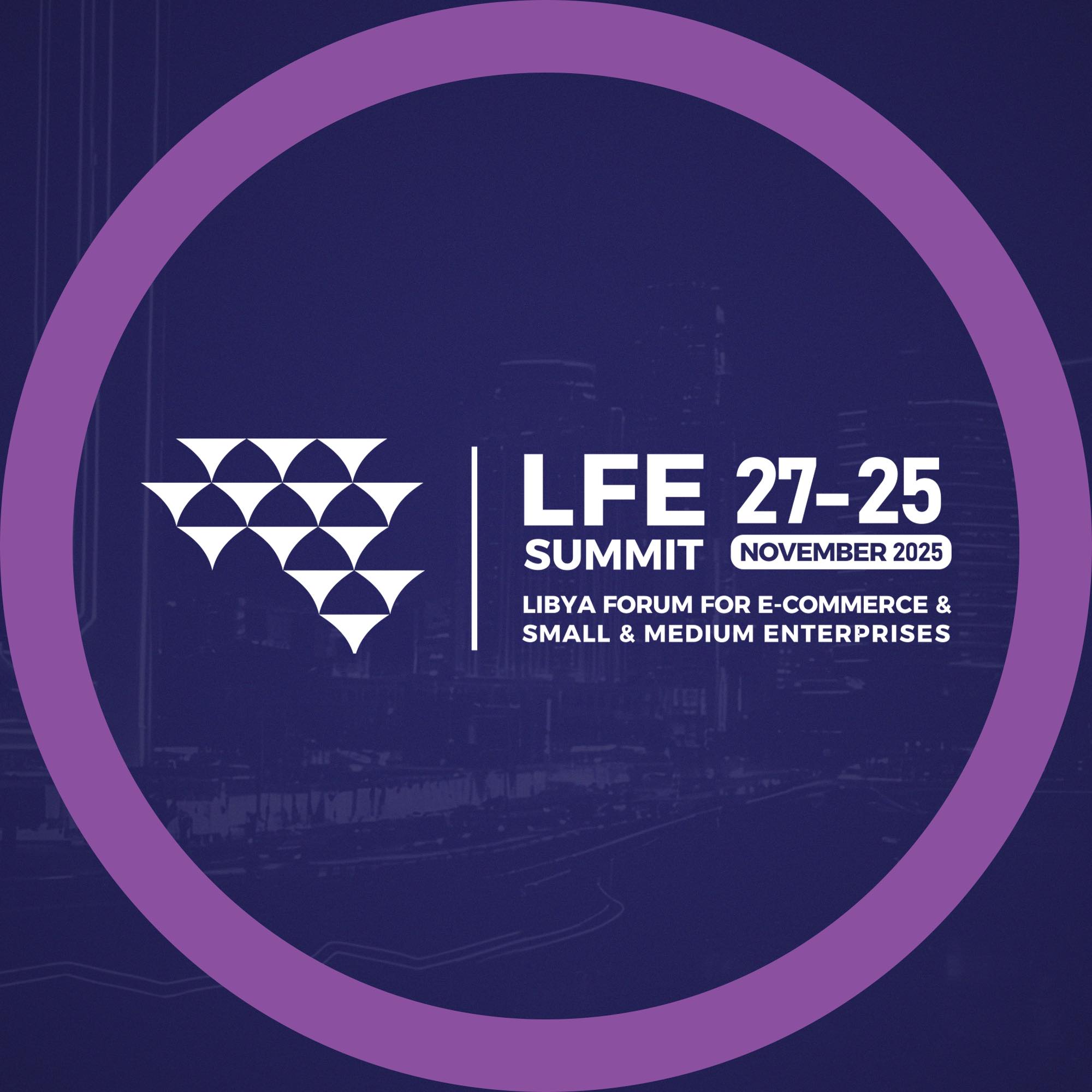 Libya Forum for E-commerce and SME Summit 2025 opened in Tripoli from 25 to 27 November